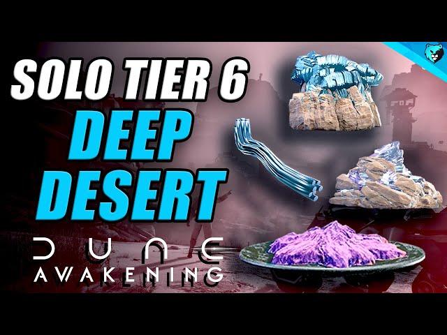 Solo Guide to Tier 6 & Deep Desert in Dune Awakening