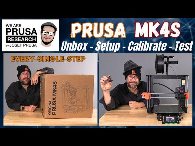 Prusa Mk4s: Unboxing - Setup - Config - Calibrate - Test Print