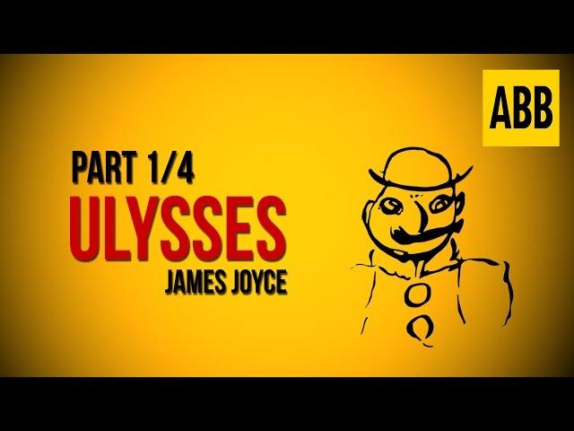 ULYSSES: James Joyce - FULL AudioBook: Part 1/4