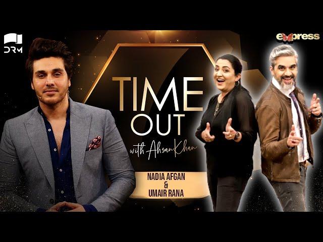 Nadia Afgan & Umair Rana | Time Out with Ahsan Khan | Full Episode 63 | Express TV | IAB1O