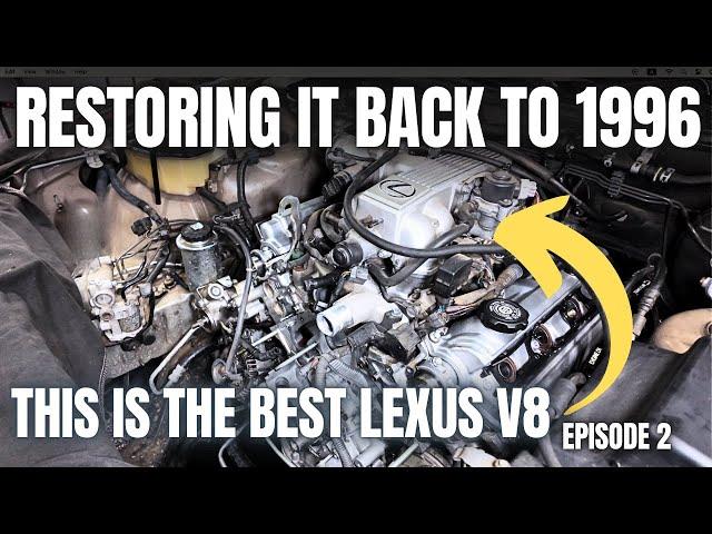 We Repair The First Lexus V8. An Absolute Legend of an Engine | Episode 2