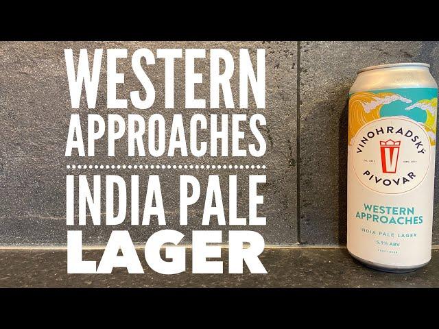 Vinohradský Pivovar Western Approaches India Pale Lager By Vinohradský Pivovar | Czech Craft Beer