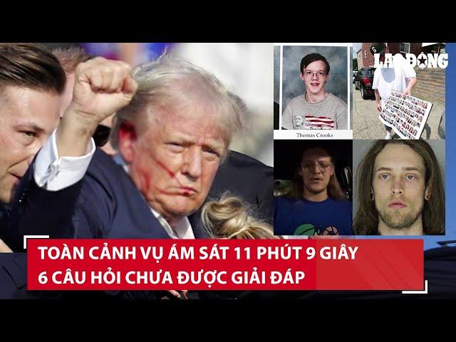 Toàn cảnh vụ ám sát hụt ông Donald Trump trong 11 phút 9 giây: 6 câu hỏi chưa được giải đáp | BLĐ