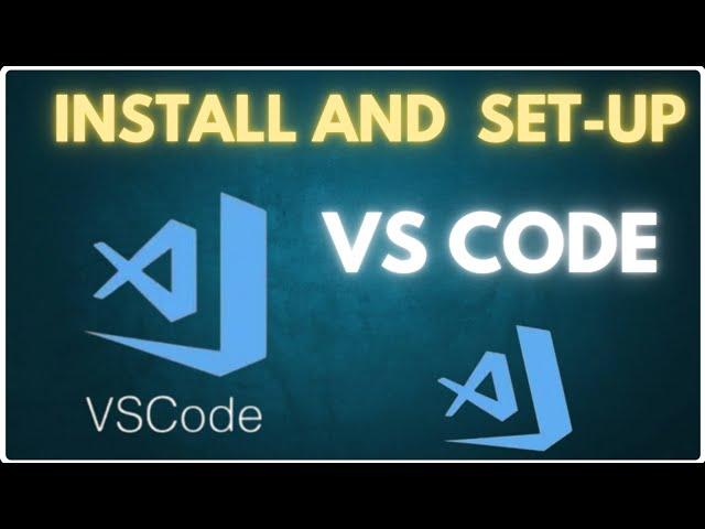 How to Download, Install & Set Up Visual Studio Code | Full Step-by-Step Guide