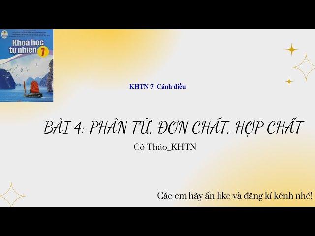 Bài 4: Phân tử, đơn chất, hợp chất môn KHTN 7_Sách cánh diều