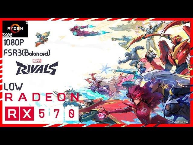 Marvel Rivals on AMD RX 570 4GB | Ryzen 5 3600 | 16 GB Ram -1080P -  Low - FSR 3