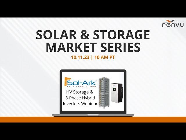 Solar & Storage Market Series with Sol-Ark (HV Commercial Storage) | RENVU