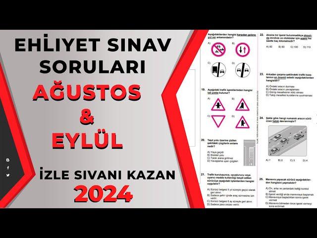 AĞUSTOS EYLÜL Ehliyet Soruları / Ehliyet Sınav Soruları 2024 / Çıkmış Ehliyet Soruları - 50 Soru