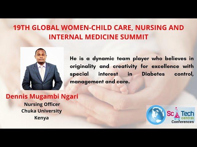 Dennis Mugambi Ngari | Chuka University | Kenya | SciTech Women & Internal Medicine 2021