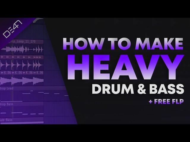 How To Make Heavy Drum & Bass - FL Studio Tutorial (+FREE FLP)