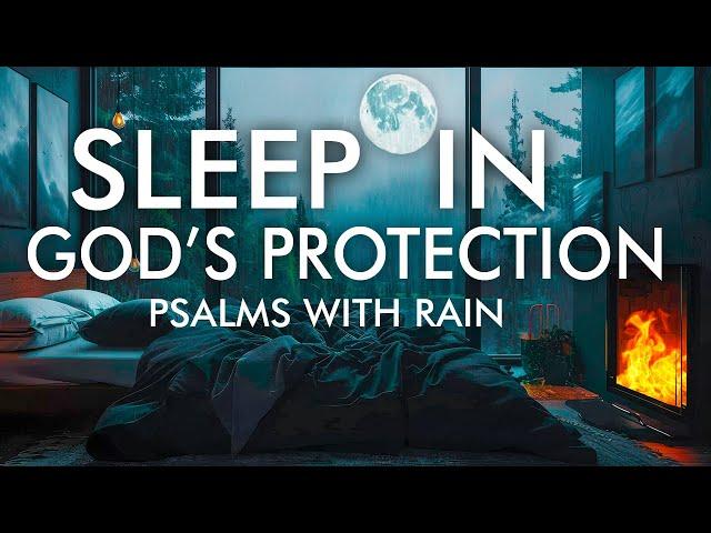 REST & SLEEP In God's PROTECTION | Powerful Scriptures From God's Word