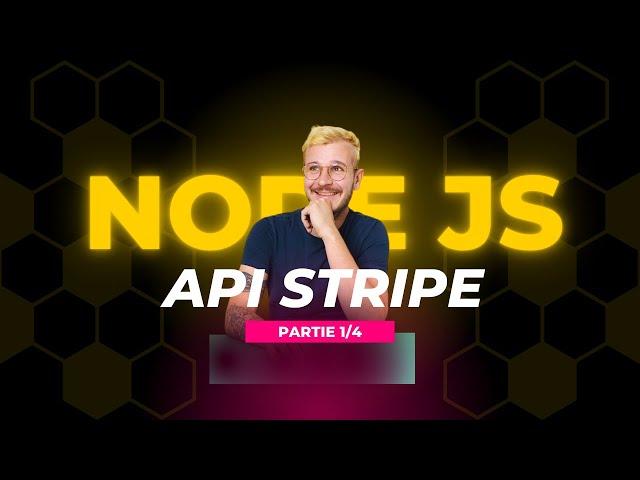 Paiement Stripe avec NodeJS & Express - 1/4 - Checkout session