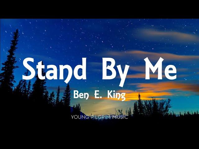 Ben E  King - Stand By Me (Lyrics)