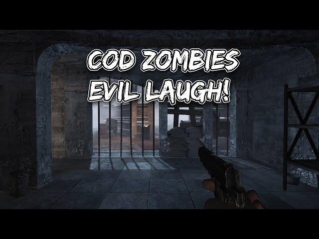 COD Zombies: Evil Laugh