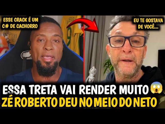 DEU RUIM PRO NETO| ZÉ ROBERTO DEU NO MEIO DO CRAQUE NETO AO VIVO EM UM PODCAST| Veja