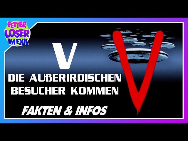 V - Die außerirdischen Besucher kommen (1983 - 1985) - Ein Blick hinter die Kulissen der Serie