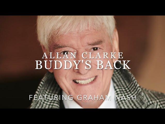 Allan Clarke - Buddy's Back (Official Video)