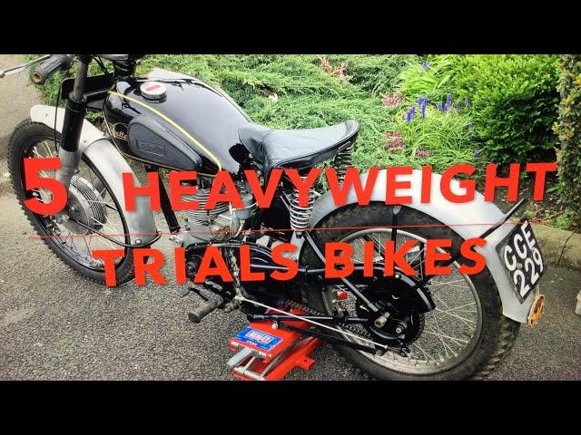 5 Classic British Heavyweight Trials Bikes