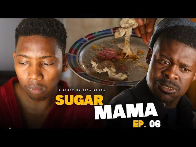 Sugar Mama EP6 ft Dani || Pam