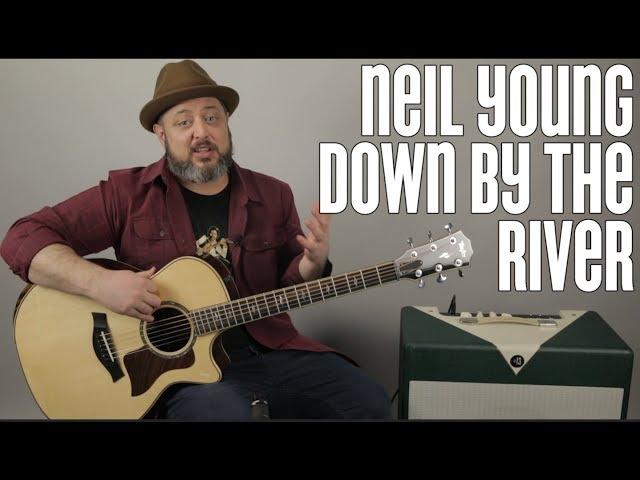 Neil Young Down by the River Guitar Lesson (Easy Acoustic)