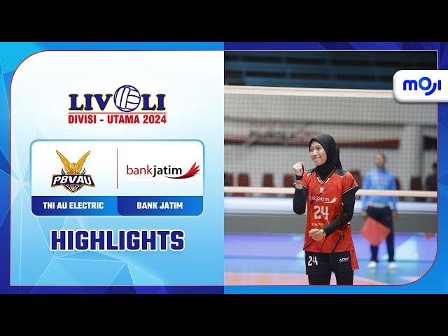 Bank Jatim VS TNI AU Electric 3-0 | Highlight Livoli Divisi Utama 2024 Putri | Moji