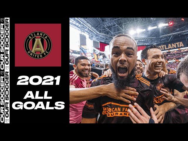 ATLANTA UNITED: All 2021 Goals