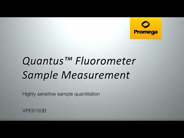 Quantus™ Fluorometer - Sample Measurement