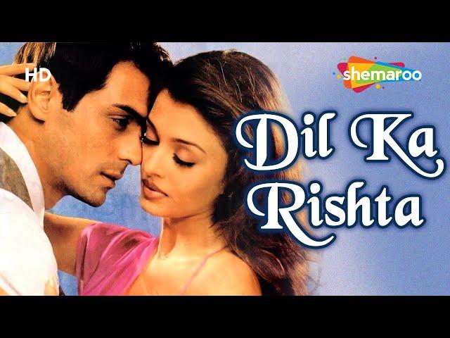 Dil Ka Rishta (HD) Hindi Full Movie - Arjun Rampal, Aishwarya Rai - Hit Movie-(With Eng Subtitles)