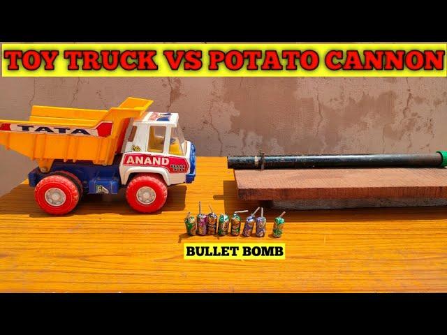 TOY TRUCK VS POTATO CANNON || BULLET BOMB EXPERIMENT || CG KE EXPERIMENT ||