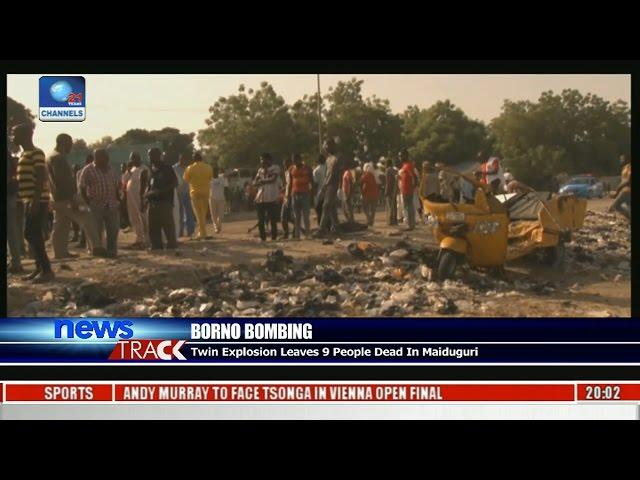 Borno Bombing: Twin Explosion Leaves 9 People Dead In Maiduguri