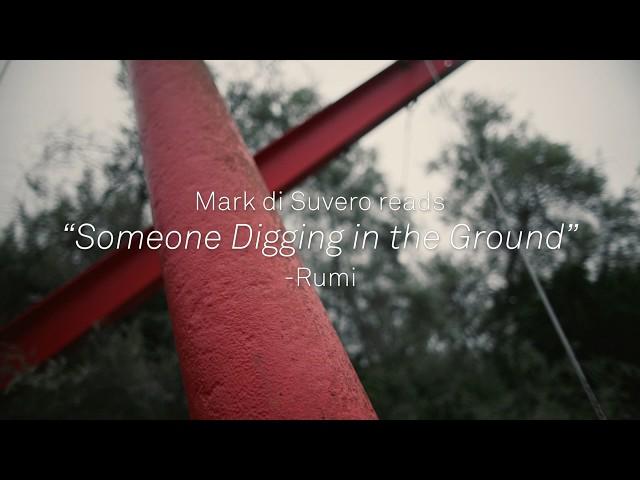 Mark di Suvero reads- Rumi's "Someone Digging in the Ground"