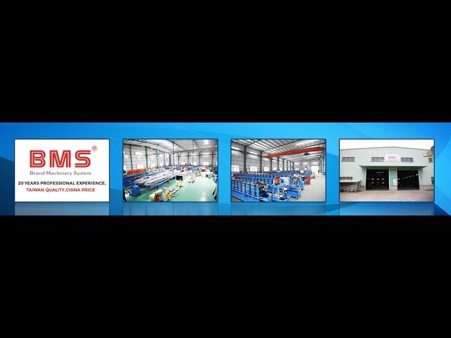 BMS Roll Forming Machine Manufacturer with Taiwan Quality,China Price