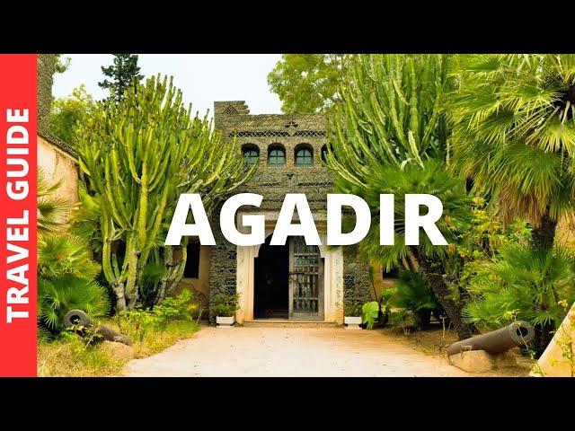 Agadir Morocco Travel Guide: 15 BEST Things To Do In Agadir