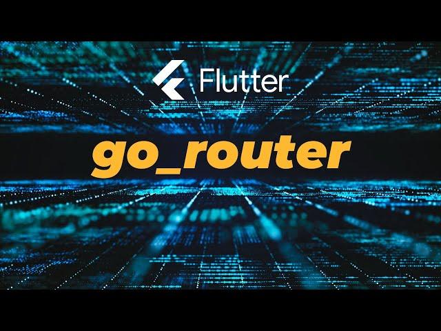 Flutter Go Router