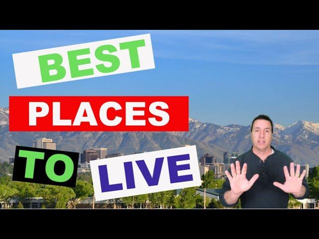 Best places to live in Utah | Moving to Utah