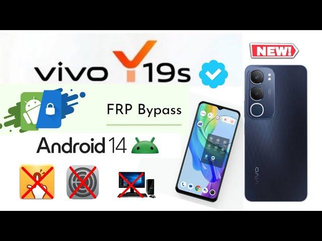 Vivo Y19S Frp Bypass Android 14 | Setting Not Open | Google Account Bypass Without PC  2025