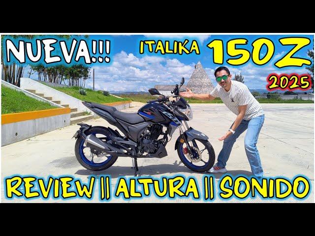 NUEVA 150z DE ITALIKA 2025 || TODO LO QUE TIENES QUE SABER ANTES DE COMPRARLA!!!