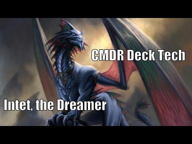 Sheldon Menery's Intet, the Dreamer CMDR Deck [EDH / Commander / Magic the Gathering]