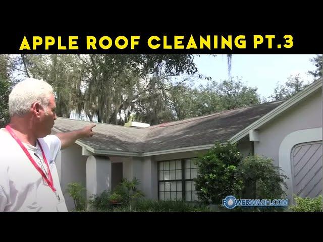 Apple Roof Cleaning Part Three of Four