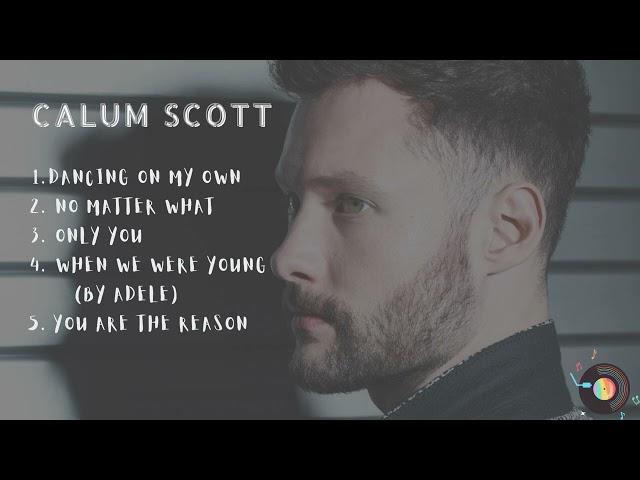 Calum Scott Songs