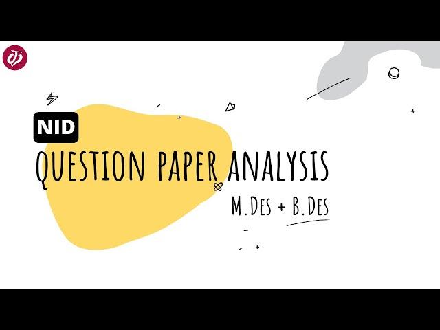 NID Question Paper Analysis