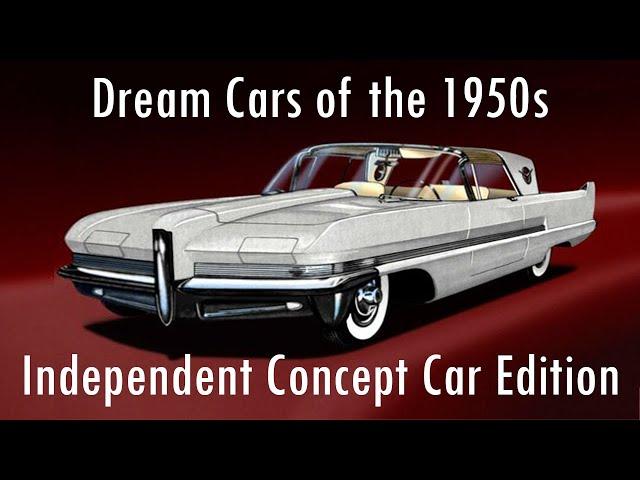 The American Dream Cars of the 1950s Part IV: Independent Concept Car Edition