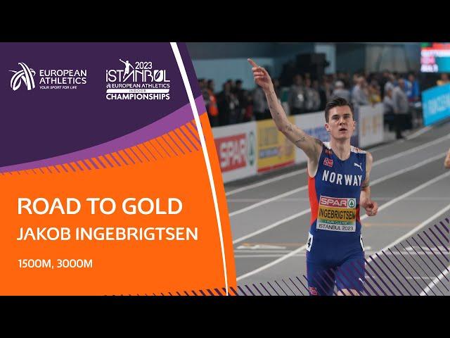 Road to Gold: Jakob Ingebrigtsen | 1500m, 3000m | Istanbul 2023