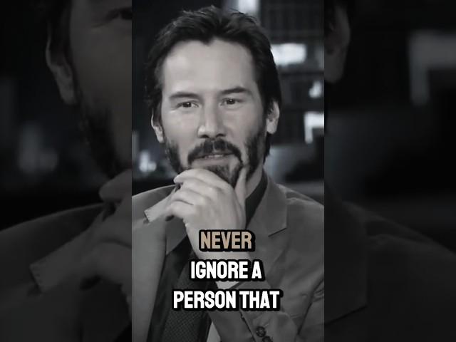 Never Ignore - Keanu Reeves #shorts #inspiration #love #quotes #life #motivation