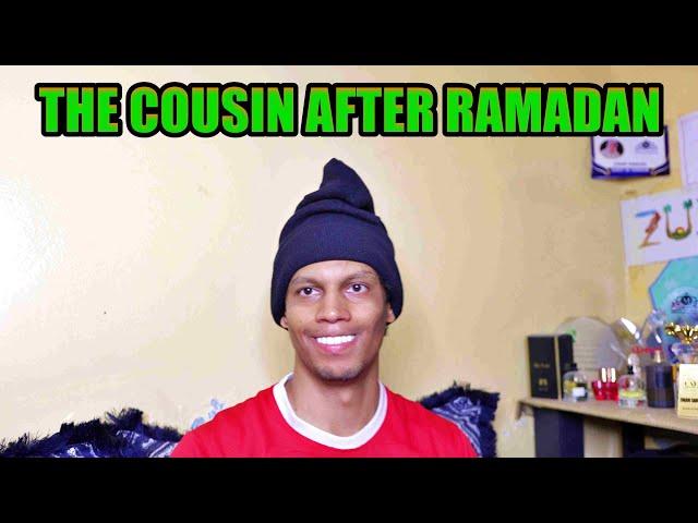 The Harami Cousin After Ramadan