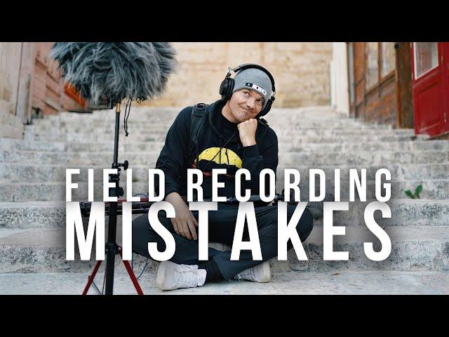 Top Field Recording Mistakes and How to Avoid Them