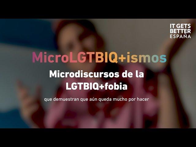 MicroLGTBIQ+ismos - It Gets Better España