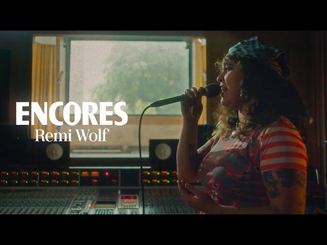 Encores • Ep01 | Remi Wolf - Soup