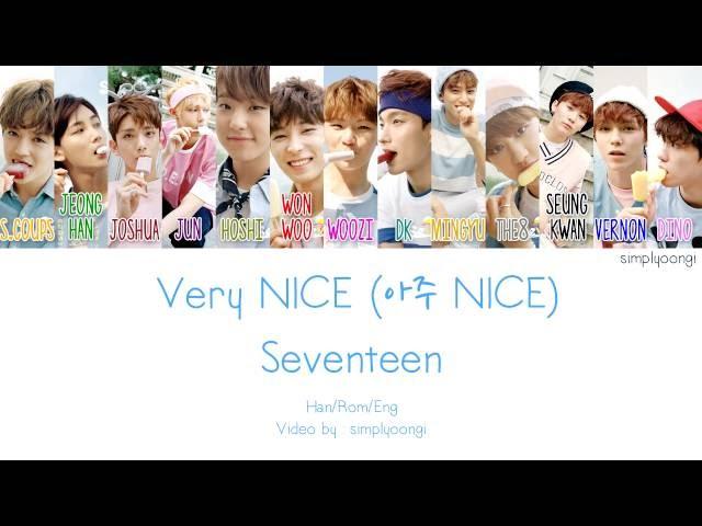 SEVENTEEN [세븐틴] - Very NICE [아주 NICE] (Color Coded Lyrics | Han/Rom/Eng)