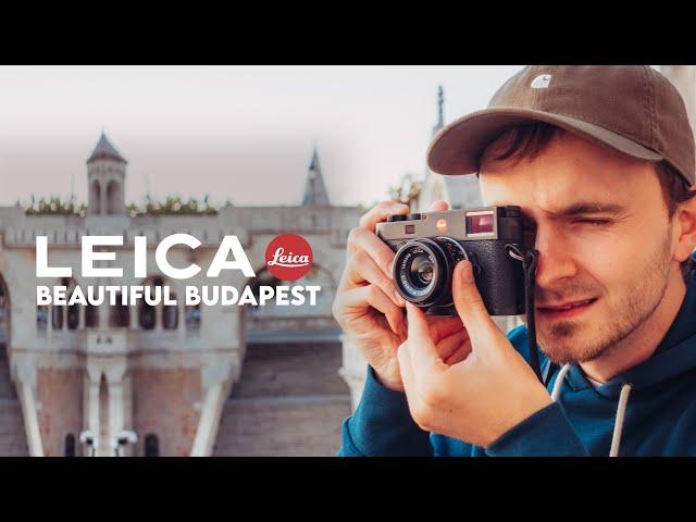 4 DAYS IN BUDAPEST  |  LEICA M10 | TRAVEL/PHOTO GUIDE